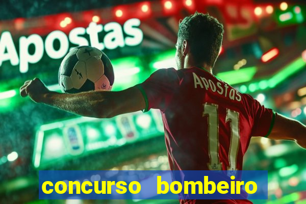 concurso bombeiro militar bahia 2025